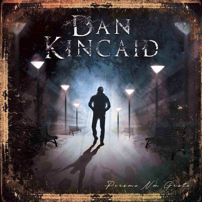 Dan Kincaid - Persona Non Grata (Audio CD)